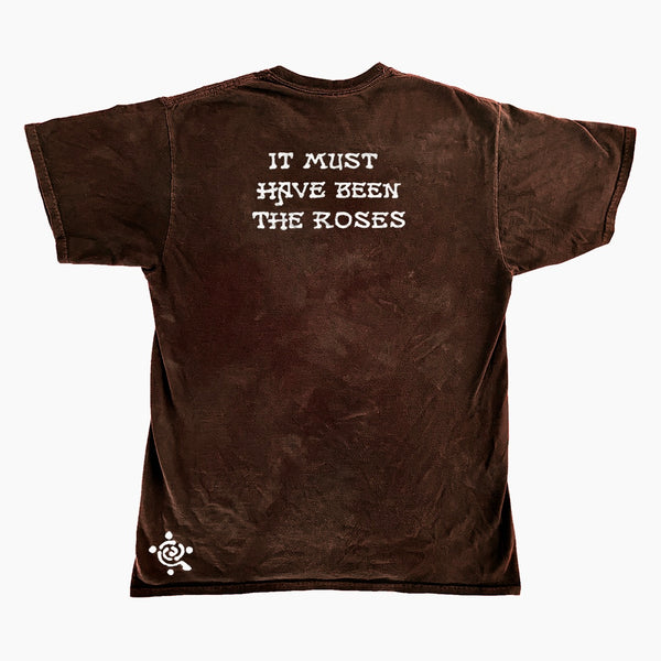 It Must Have Been The Roses